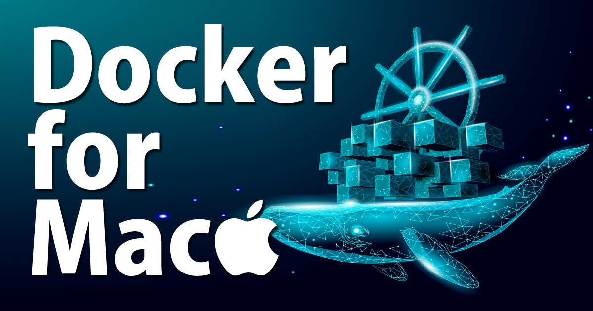 Docker for Macの解説